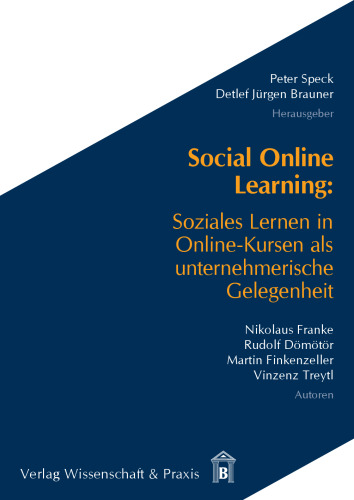 Social Online Learning: Soziales Lernen in Online-Kursen als unternehmerische Gelegenheit