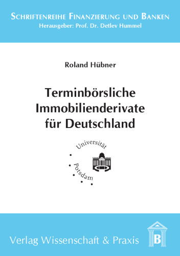Terminbörsliche Immobilienderivate für Deutschland