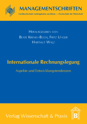Internationale Rechnungslegung: Aspekte und Entwicklungstendenzen