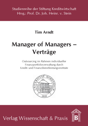 Manager of Managers – Verträge: Outsourcing im Rahmen individueller Finanzportfolioverwaltung durch Kredit- und Finanzdienstleistungsinstitute
