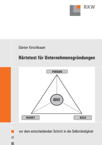 Härtetest für Unternehmensgründungen: Vor dem entscheidenden Schritt in die Selbständigkeit