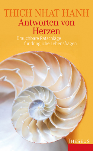 Antworten von Herzen brauchbare Ratschläge für dringliche Lebensfragen
