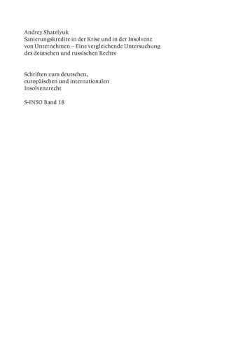 Sanierungskredite in der Krise und in der Insolvenz von Unternehmen: Eine vergleichende Untersuchung des deutschen und russischen Rechts
