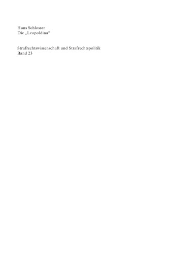 Die "Leopoldina": Toskanisches Strafgesetzbuch vom 30. November 1786