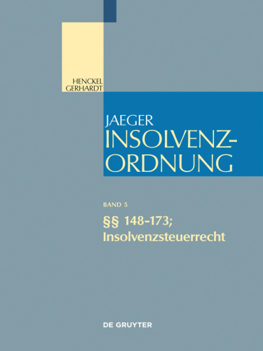 Insolvenzordnung: Band 5/1 §§ 148-155; Insolvenzsteuerrecht