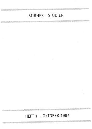 Ein heimlicher Hit : 150 Jahre Stirners "Einziger" : eine kurze Editionsgeschichte
