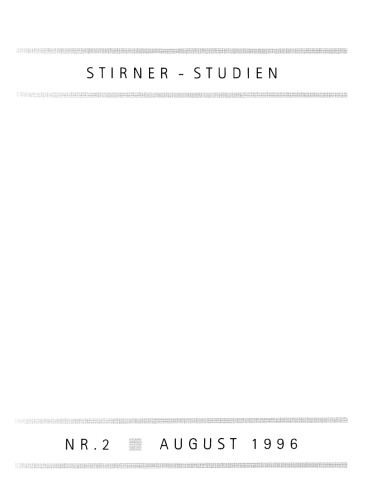 Ein dauerhafter Dissident : 150 Jahre Stirners "Einziger" : eine kurze Wirkungsgeschichte