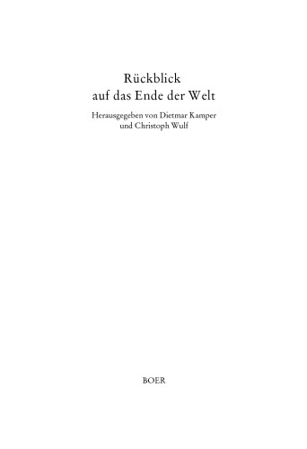Rückblick auf das Ende der Welt