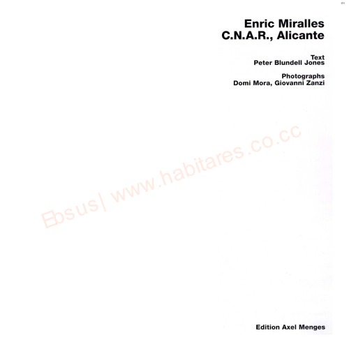 Enric Miralles, C.N.A.R., Alicante