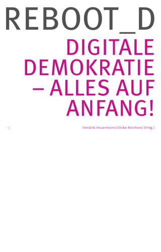 Reboot_D - digitale Demokratie alles auf Anfang