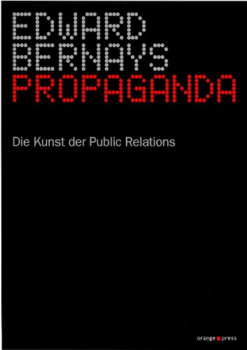 Propaganda "Die Kunst der Public Relations"