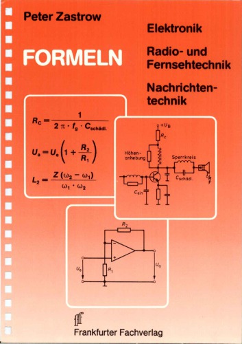 Formeln der Elektronik, der Radio- und Fernsehtechnik, der Nachrichtentechnik