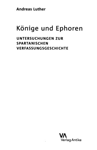 Könige und Ephoren : Untersuchungen zur spartanischen Verfassungsgeschichte