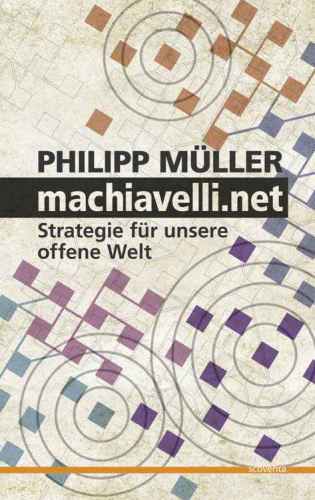 machiavelli.net: Strategie für unsere offene Welt