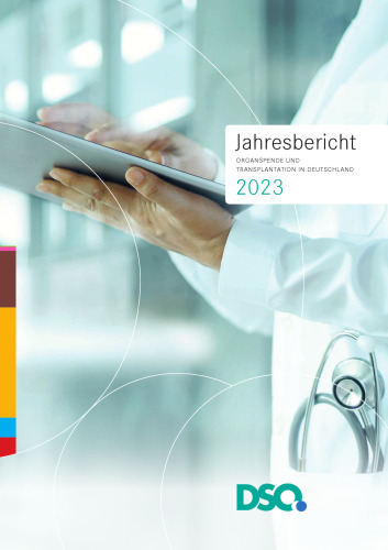 Jahresbericht Organspende und Transplantation in Deutschland 2023
