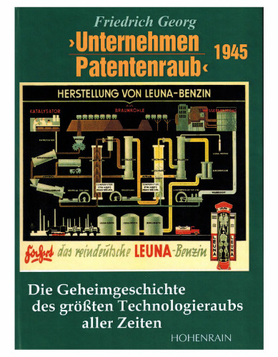 Unternehmen Patentenraub: Die Geheimgeschichte des größten Technologieraubs aller Zeiten