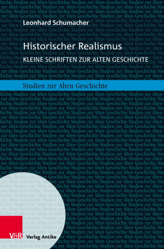 Historischer Realismus: Kleine Schriften zur Alten Geschichte