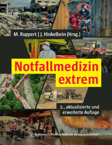 Notfallmedizin extrem: 2., aktualisierte und erweiterte Auflage
