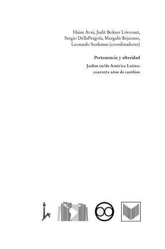Pertenencia y alteridad: Judíos en de América Latina: cuarenta años de cambio