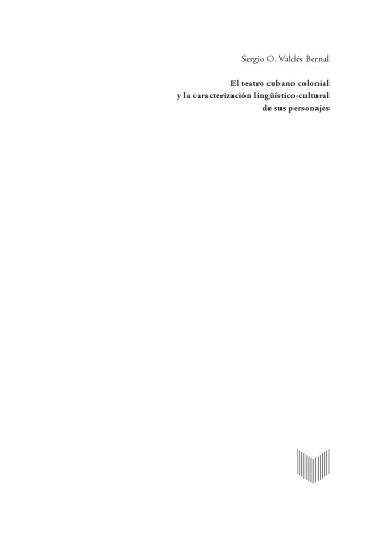 El teatro cubano colonial y la caracterización lingüístico-cultural de sus personajes