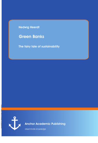 Green Banks – The fairy tale of sustainability