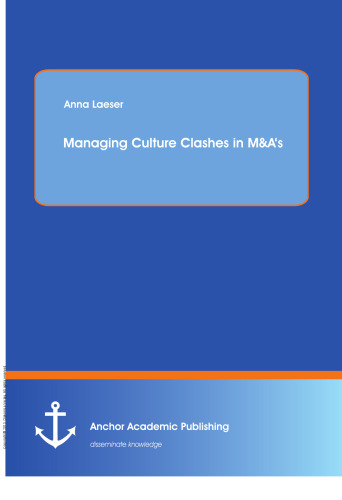 Managing Culture Clashes in M&A‘s