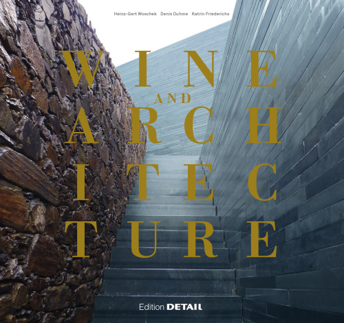 Wine and Architecture
