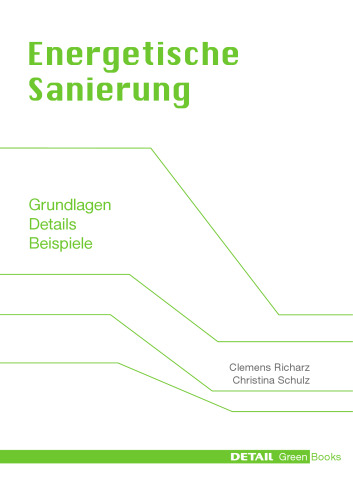 Energetische Sanierung: Grundlagen, Details, Beispiele