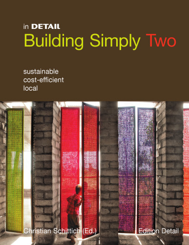 Building simply two: Sustainable, cost-efficient, local