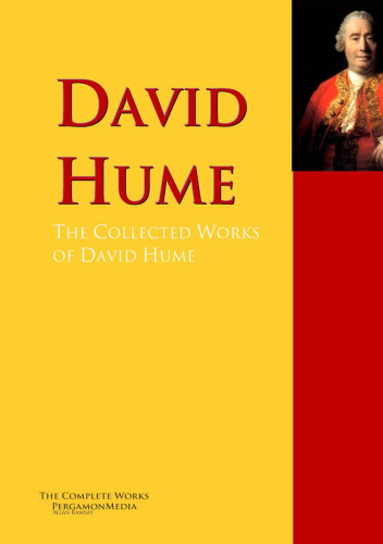 COLLECTED WORKS OF DAVID HUME;THE COMPLETE WORKS PERGAMONMEDIA.