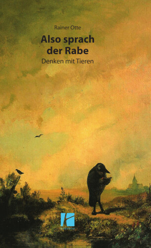 Also sprach der Rabe