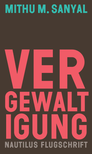 Vergewaltigung : Aspekte eines Verbrechens