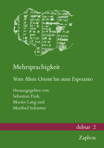 Mehrsprachigkeit: Vom Alten Orient bis zum Esperanto