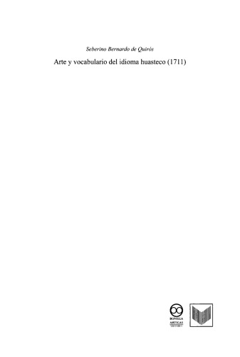 Arte y vocabulario del idioma huasteco (1711)