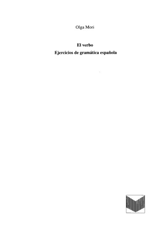 El verbo: Ejercicios de gramática española. Soluciones