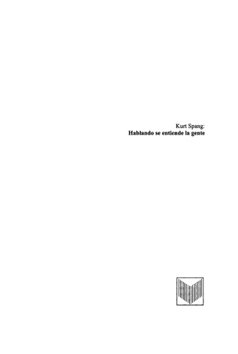 Hablando se entiende la gente: Introducción a la comunicación verbal