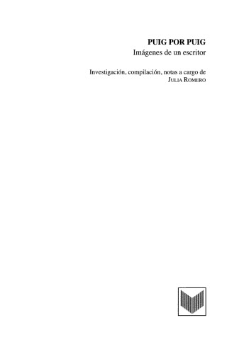Puig por Puig: imágenes de un escritor