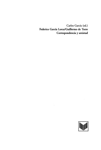 Correspondencia y amistad: Federico García Lorca