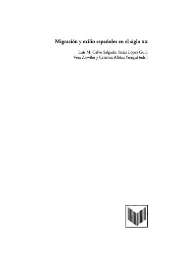 Migración y exilio españoles en el siglo XX