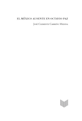 El México ausente en Octavio Paz