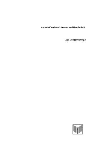 Literatur und Gesellschaft / Antonio Candido