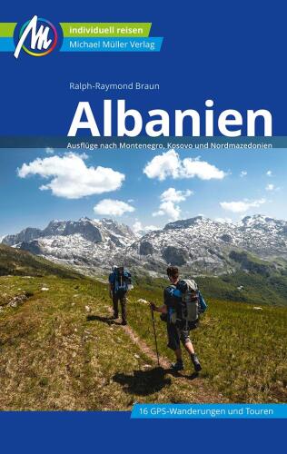 Albanien Reiseführer: Ausflüge nach Montenegro, Kosovo und Nordmazedonien