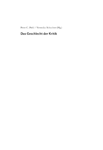 Das Geschlecht der Kritik. Studien zur Gegenwartsliteratur