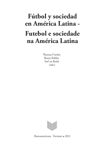 Fútbol y sociedad en América Latina - Futebol e sociedade na América Latina
