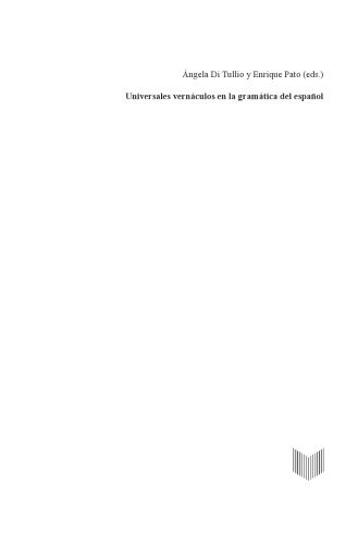 Universales vernáculos en la gramática del español