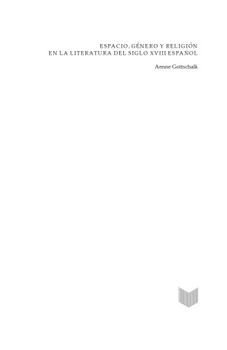 Espacio, género y religión en la literatura del siglo XVIII español