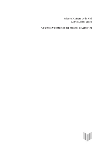 Orígenes y contactos del español de América