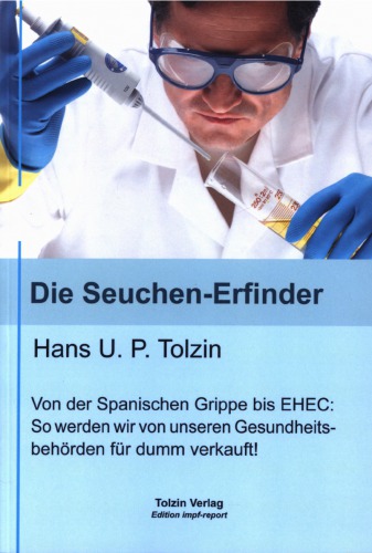 Die Seuchen-Erfinder