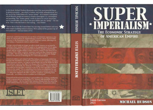 Super Imperialism: The Economic Strategy of American Empire