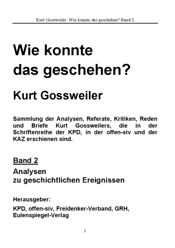 Wie konnte das geschehen? Band 2, Analysen zu geschichtlichen Ereignissen